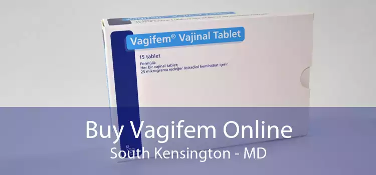 Buy Vagifem Online South Kensington - MD