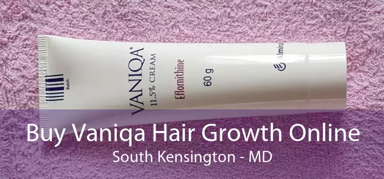 Buy Vaniqa Hair Growth Online South Kensington - MD