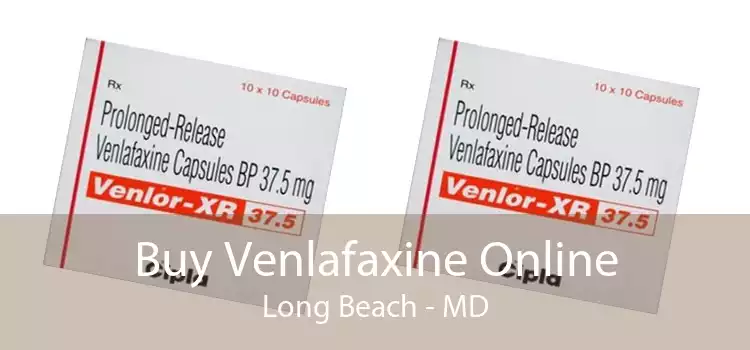 Buy Venlafaxine Online Long Beach - MD