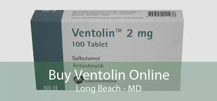 Buy Ventolin Online Long Beach - MD