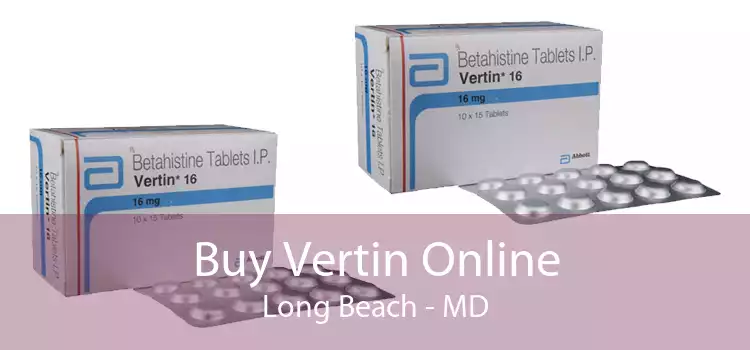 Buy Vertin Online Long Beach - MD