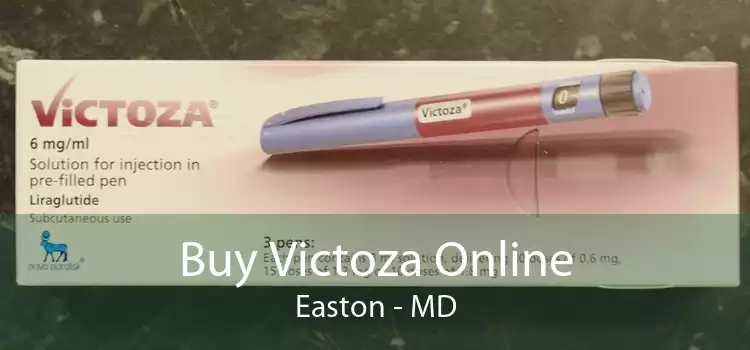 Buy Victoza Online Easton - MD