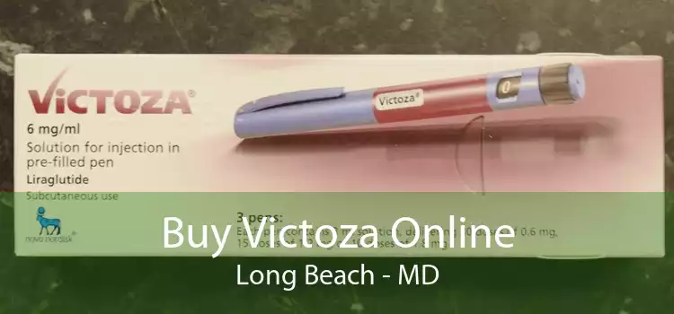 Buy Victoza Online Long Beach - MD