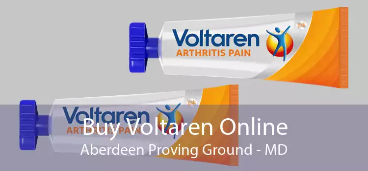 Buy Voltaren Online Aberdeen Proving Ground - MD