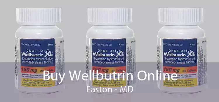 Buy Wellbutrin Online Easton - MD