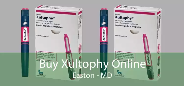 Buy Xultophy Online Easton - MD