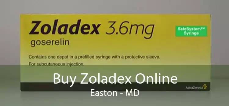 Buy Zoladex Online Easton - MD